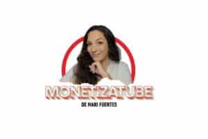 MonetizaTube de Mari Fuentes Opiniones [2025]: Análisis sincero, pros y contras del curso