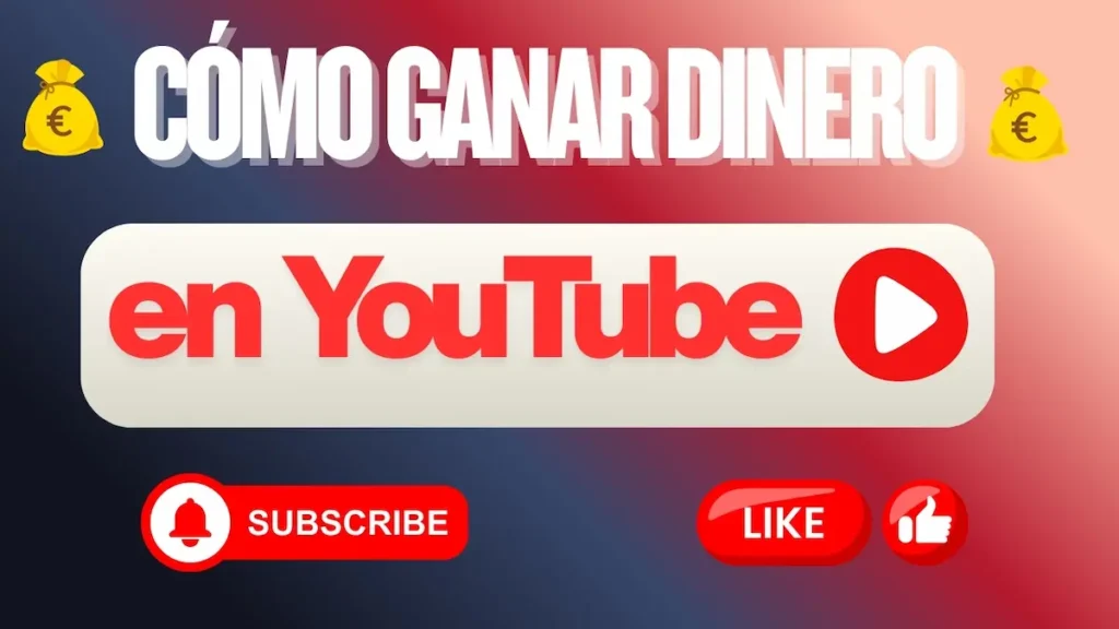 Cómo ganar dinero en YouTube – guía paso a paso